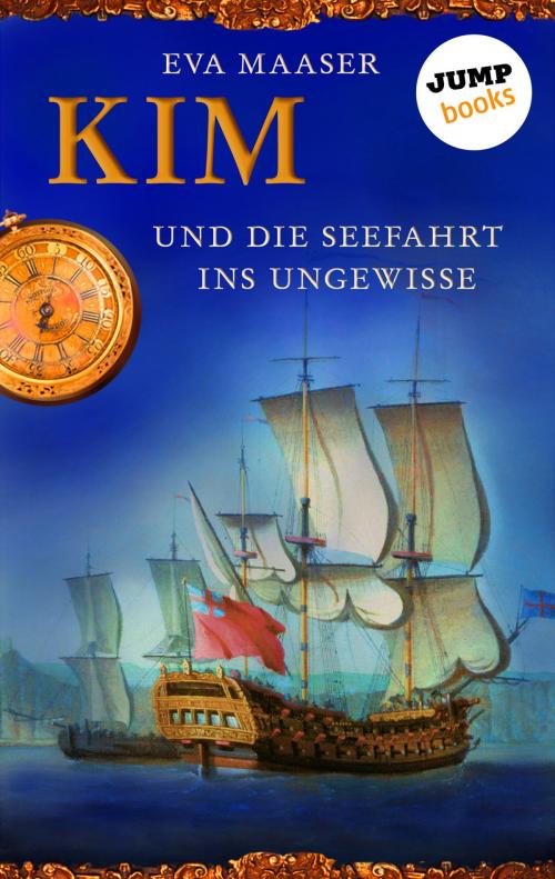 Cover of the book Kim und die Seefahrt ins Ungewisse - Band 2 by Eva Maaser, jumpbooks – ein Imprint der dotbooks GmbH