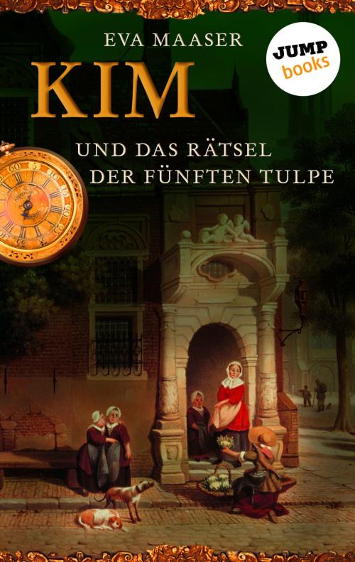 Cover of the book Kim und das Rätsel der fünften Tulpe - Band 3 by Eva Maaser, jumpbooks – ein Imprint der dotbooks GmbH