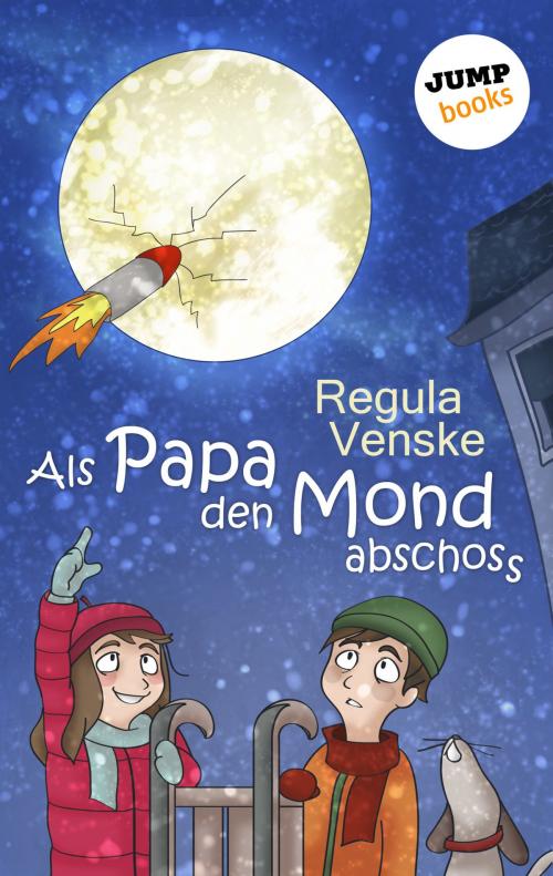 Cover of the book Als Papa den Mond abschoss by Regula Venske, jumpbooks – ein Imprint der dotbooks GmbH