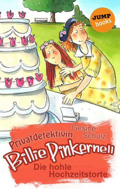 Cover of the book Privatdetektivin Billie Pinkernell - Dritter Fall: Die hohle Hochzeitstorte by Gesine Schulz, jumpbooks – ein Imprint der dotbooks GmbH