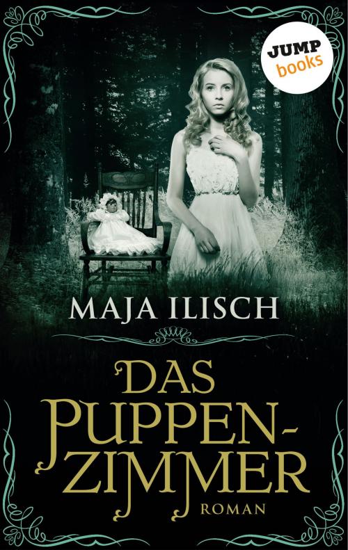 Cover of the book Das Puppenzimmer by Maja Ilisch, jumpbooks – ein Imprint der dotbooks GmbH