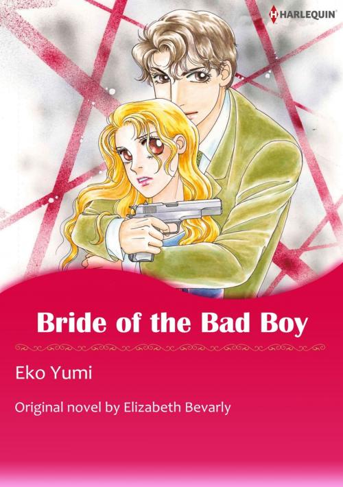 Cover of the book BRIDE OF THE BAD BOY by Elizabeth Bevarly, Harlequin / SB Creative Corp.