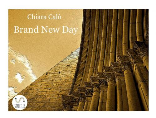 Cover of the book Brand New Day by Chiara Calò, Chiara Calò