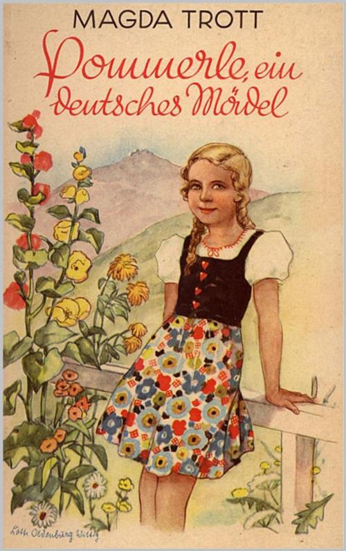 Cover of the book Pommerle, ein deutsches Mädel (Illustrierte Ausgabe) by Magda Trott, Paperless