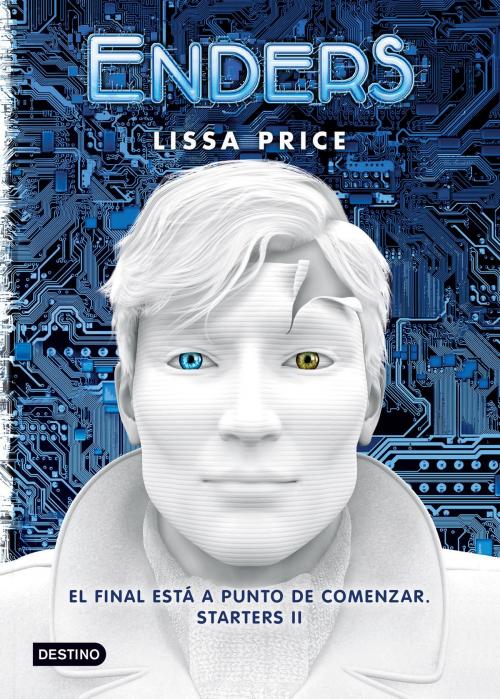 Cover of the book Enders by Lissa Price, Grupo Planeta - México