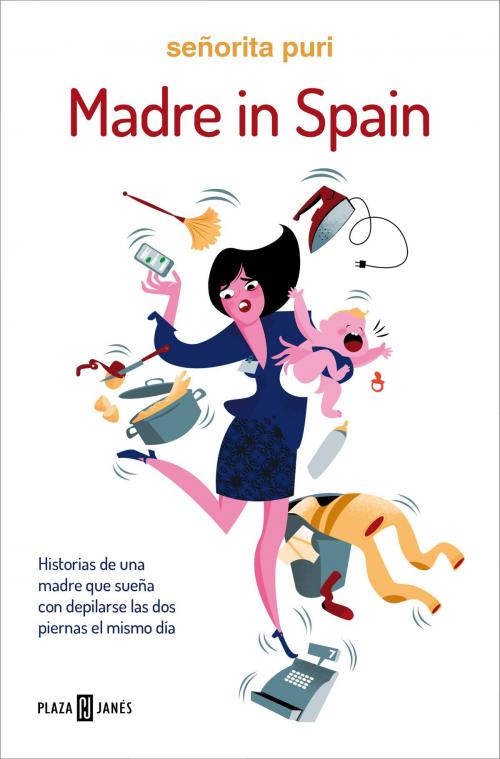 Cover of the book Madre in Spain by Señorita Puri, Penguin Random House Grupo Editorial España