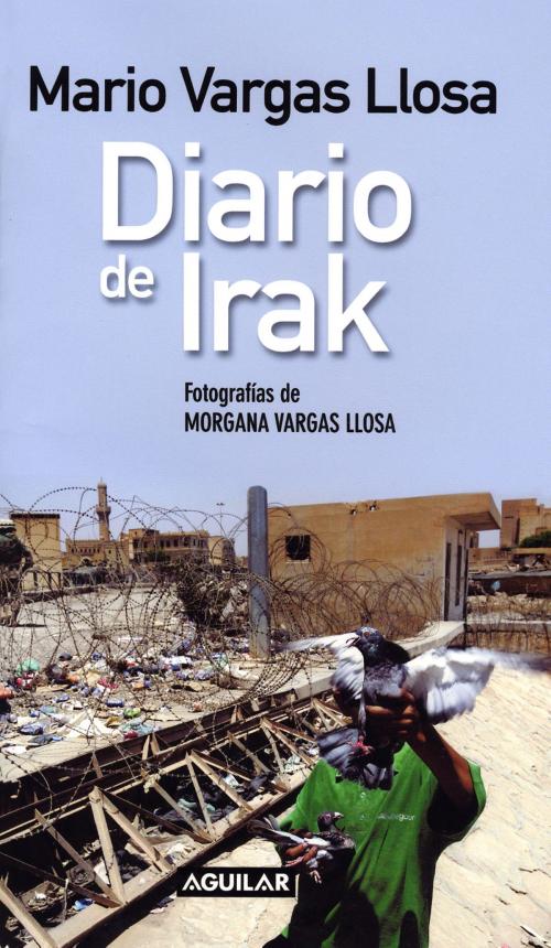 Cover of the book Diario de Irak by Mario Vargas Llosa, Penguin Random House Grupo Editorial España