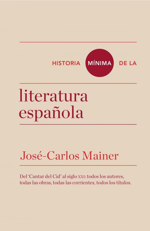 Cover of the book Historia mínima de la literatura española by José Carlos Mainer, Turner