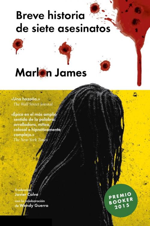 Cover of the book Breve historia de siete asesinatos by Marlon James, Wendy Guerra, MALPASO