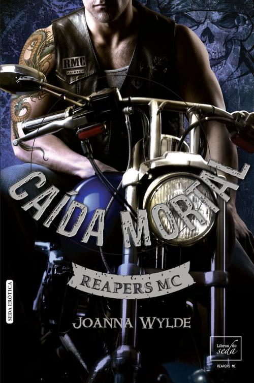 Cover of the book CAÍDA MORTAL (Reapers MC-5) by Joanna Wylde, LIBROS DE SEDA