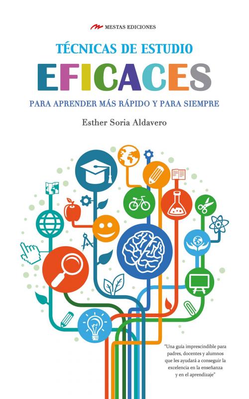 Cover of the book Técnicas de estudio eficaces by Esther Soria Alvadero, Mestas Ediciones