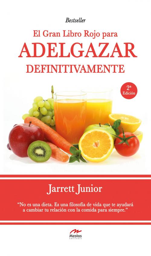 Cover of the book El gran Libro Rojo para adelgazar definitivamente by Jarrett Junior, Mestas Ediciones