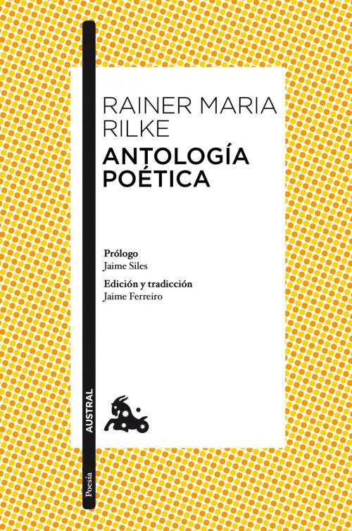 Cover of the book Antología poética by Rainer Maria Rilke, Grupo Planeta