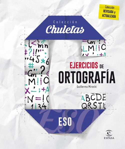 Cover of the book Ejercicios de ortografía para la ESO by Guillermo Mirecki, Grupo Planeta