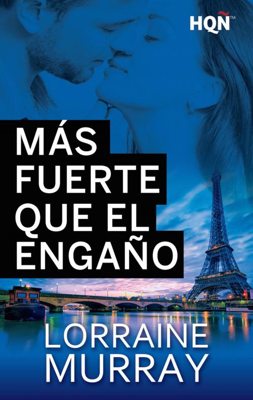 Cover of the book Más fuerte que el engaño by Lorraine Murray, Harlequin, una división de HarperCollins Ibérica, S.A.