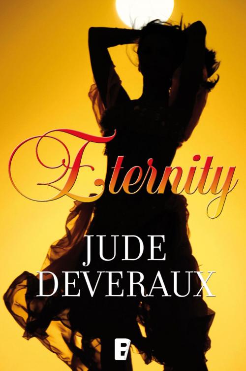 Cover of the book Eternity by Jude Deveraux, Penguin Random House Grupo Editorial España