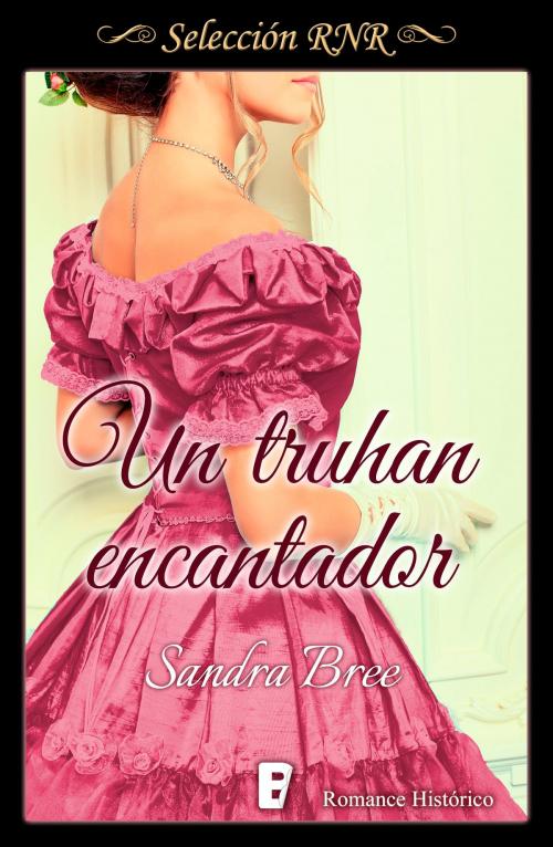 Cover of the book Un truhan encantador by Sandra Bree, Penguin Random House Grupo Editorial España