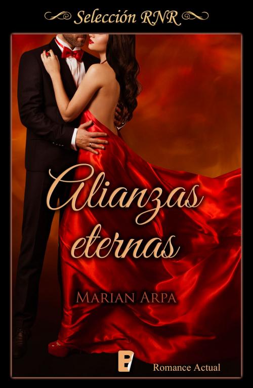 Cover of the book Alianzas eternas by Marian Arpa, Penguin Random House Grupo Editorial España
