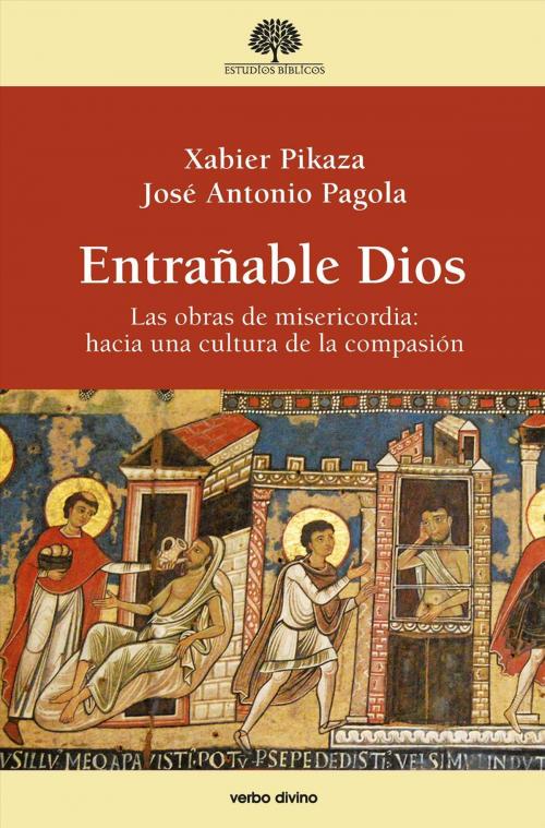 Cover of the book Entrañable Dios by Xabier Pikaza Ibarrondo, José Antonio Pagola, Verbo Divino