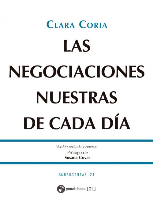 Cover of the book Las negociaciones nuestras de cada día by Clara Coria, Susana Covas, Pensódromo 21