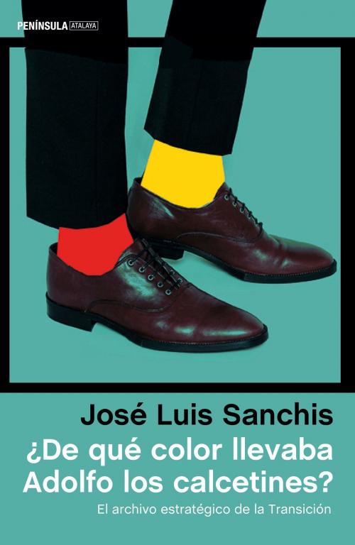 Cover of the book ¿De qué color llevaba Adolfo los calcetines? by José Luis Sanchis Armelles, Grupo Planeta