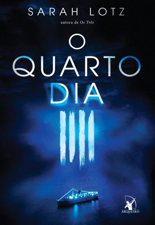 Cover of the book O Quarto Dia by Sarah Lotz, Arqueiro