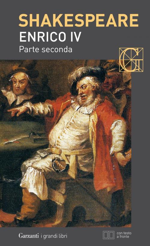 Cover of the book Enrico IV parte seconda. Con testo a fronte by William Shakespeare, Garzanti classici