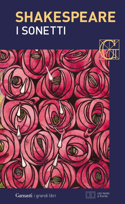 Cover of the book I sonetti. Con testo a fronte by William Shakespeare, Garzanti classici