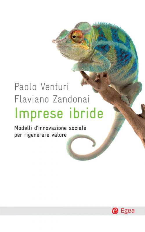 Cover of the book Imprese ibride by Paolo Venturi, Flaviano Zandonai, Egea