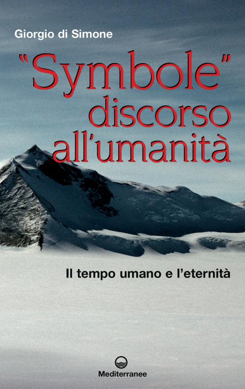 Cover of the book "Symbole" discorso all'umanità by Giorgio di Simone, Edizioni Mediterranee