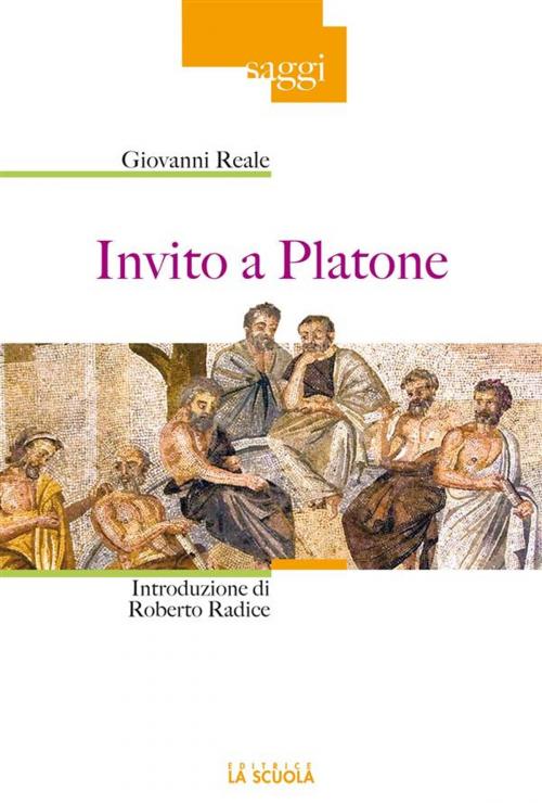 Cover of the book Invito a Platone by Giovanni Reale, La Scuola