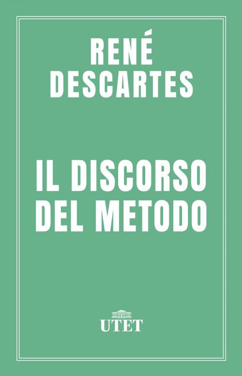 Cover of the book Il discorso sul metodo by René Descartes, UTET