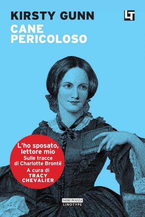 Cover of the book Cane pericoloso by Kirsty Gunn, Neri Pozza