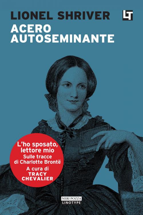 Cover of the book Acero autoseminante by Lionel Shriver, Neri Pozza
