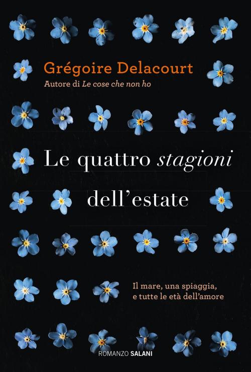 Cover of the book Le quattro stagioni dell'estate by Grégoire Delacourt, Salani Editore