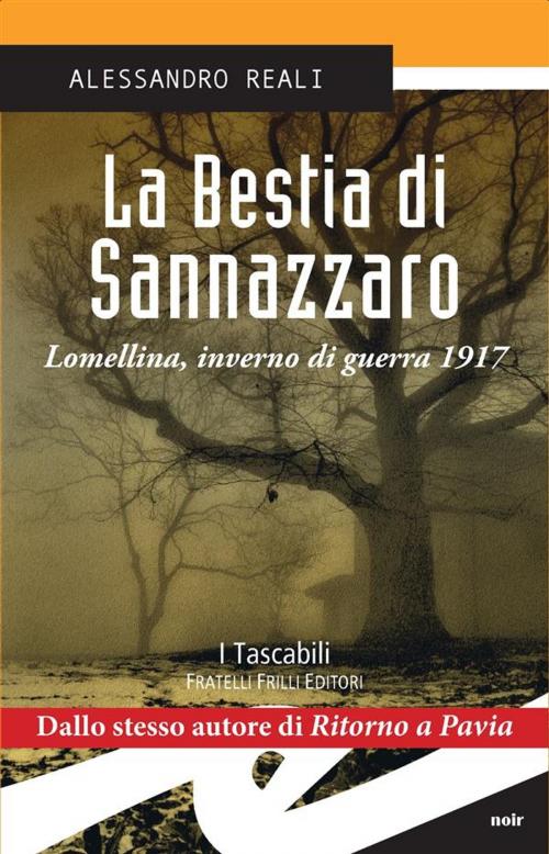 Cover of the book La Bestia di Sannazzaro by Alessandro Reali, Fratelli Frilli Editori
