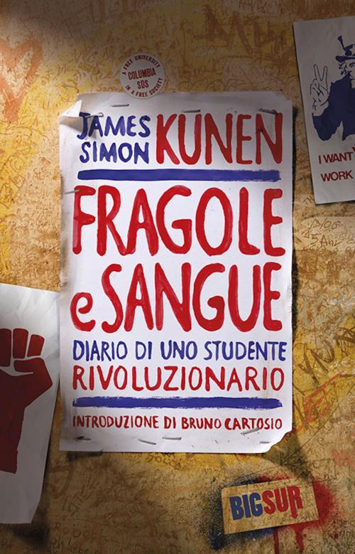 Cover of the book Fragole e sangue by James Simon Kunen, SUR
