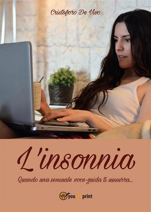 Cover of the book Insonnia by Cristoforo De Vivo, Youcanprint