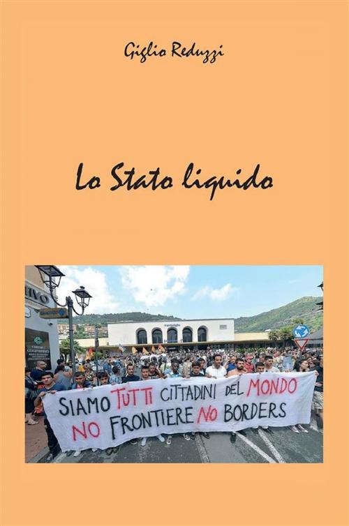 Cover of the book Lo Stato liquido by Giglio Reduzzi, Youcanprint