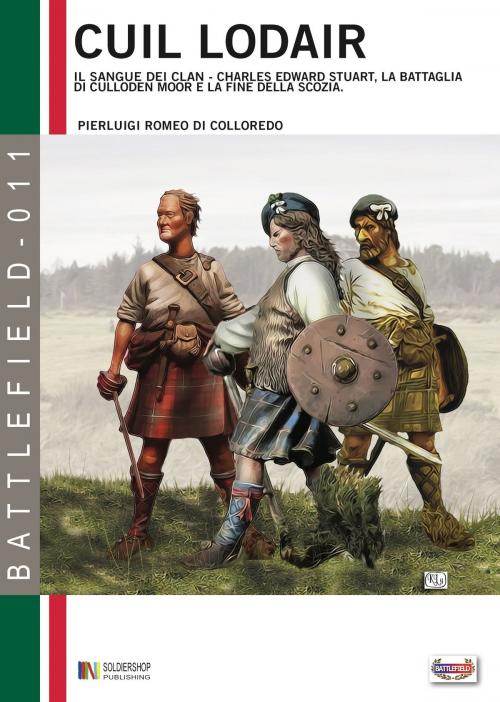 Cover of the book Cùil Lodair - Il sangue dei clan by Pierluigi Romeo Di Colloredo, Soldiershop