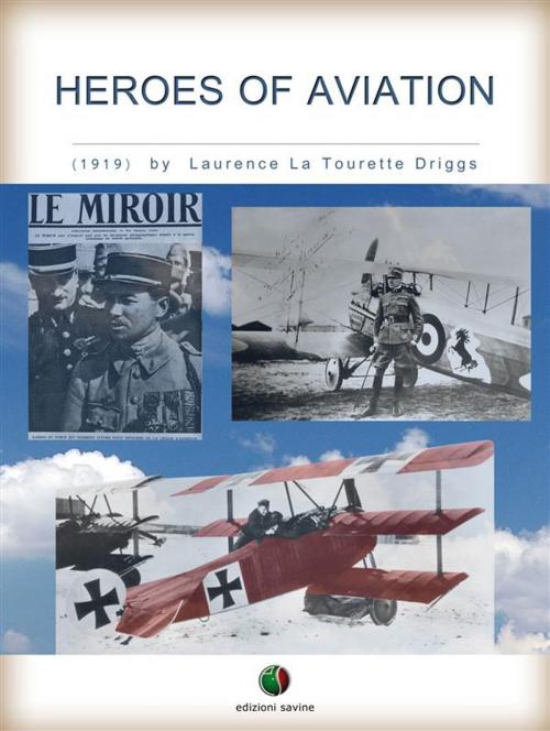 Cover of the book Heroes of Aviation by Laurence La Tourette Driggs, Edizioni Savine