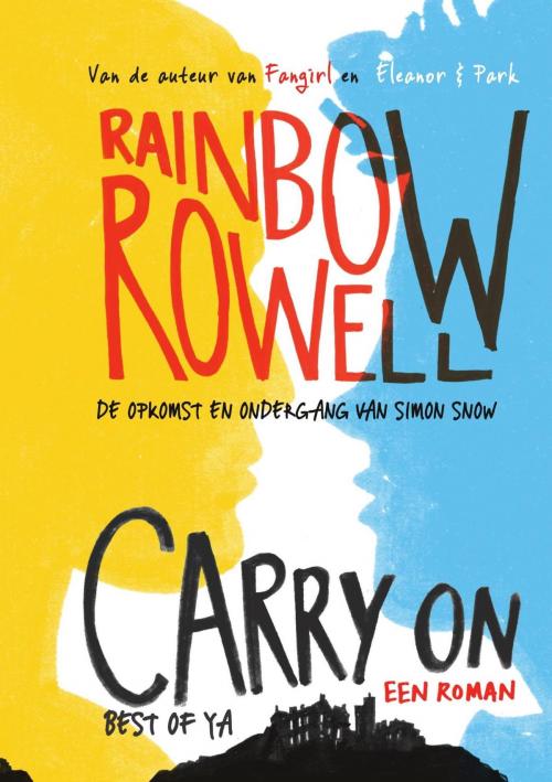 Cover of the book Carry On by Rainbow Rowell, Uitgeverij Unieboek | Het Spectrum