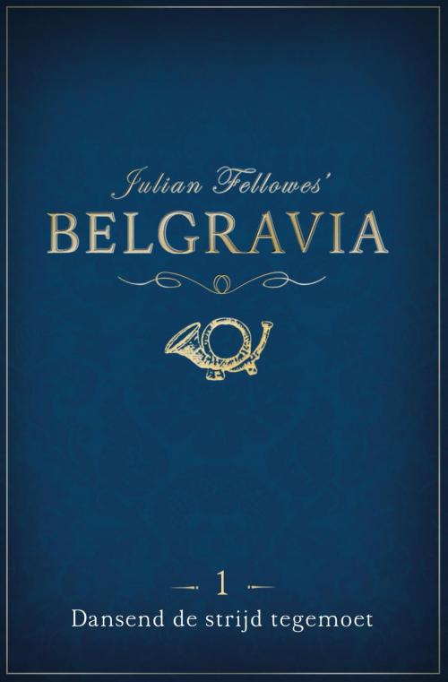 Cover of the book Belgravia by Julian Fellowes, Bruna Uitgevers B.V., A.W.