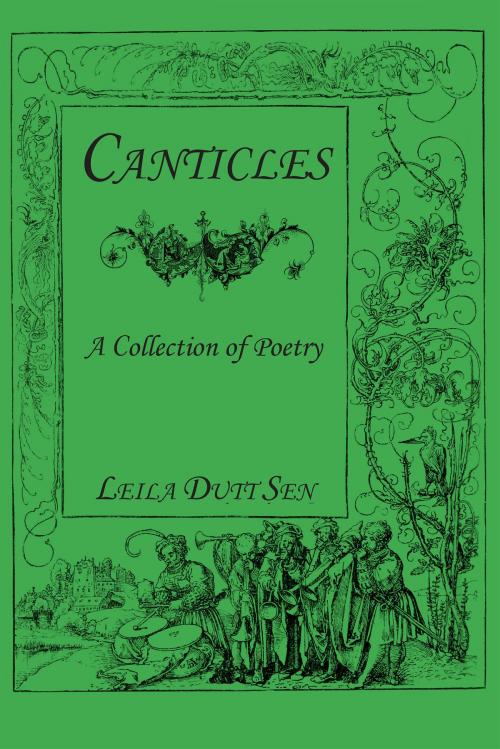 Cover of the book Canticles by Leila Dutt Sen, Notion Press