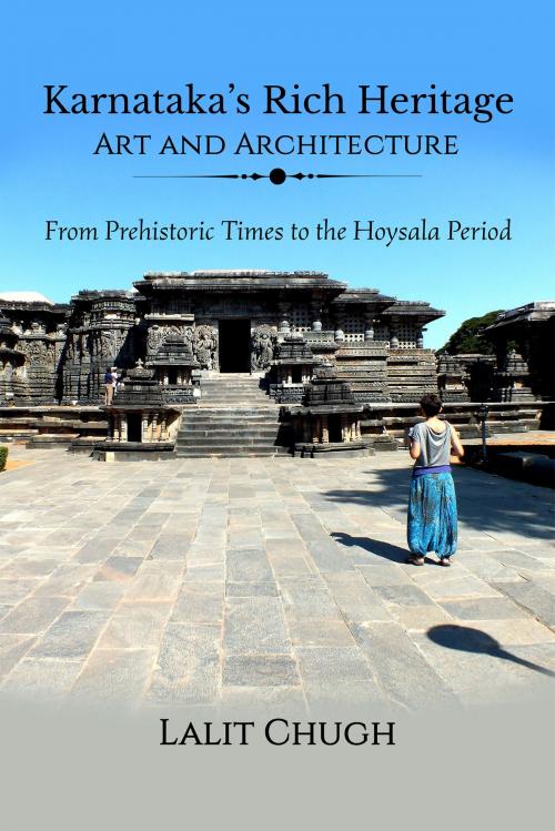 Cover of the book Karnataka's Rich Heritage - Art and Architecture by Lalit Chugh, Notion Press
