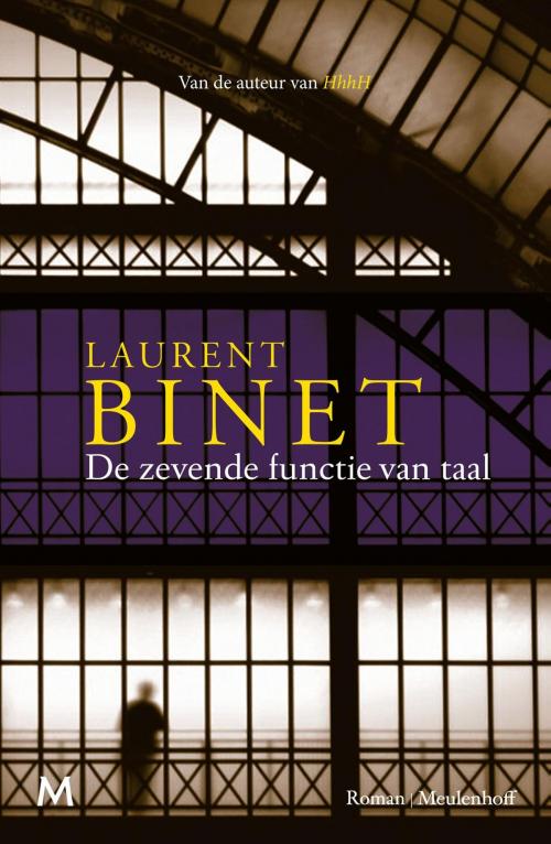 Cover of the book De zevende functie van taal by Laurent Binet, Meulenhoff Boekerij B.V.