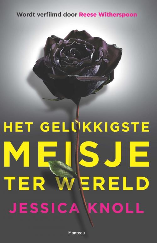 Cover of the book Het gelukkigste meisje ter wereld by Jessica Knoll, Standaard Uitgeverij - Algemeen