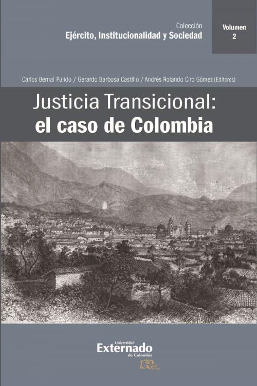 Cover of the book Justicia Transicional: el caso de Colombia by , Universidad Externado