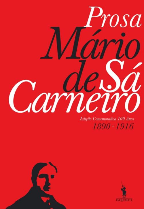 Cover of the book Prosa  Mário de Sá-Carneiro by Mário de Sá-carneiro, D. QUIXOTE