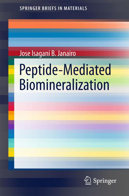 Cover of the book Peptide-Mediated Biomineralization by JOSE ISAGANI B. JANAIRO, Springer Singapore